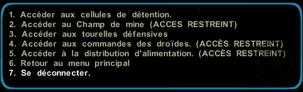 Le système d'accès aux tourelles de défense est déverrouillé